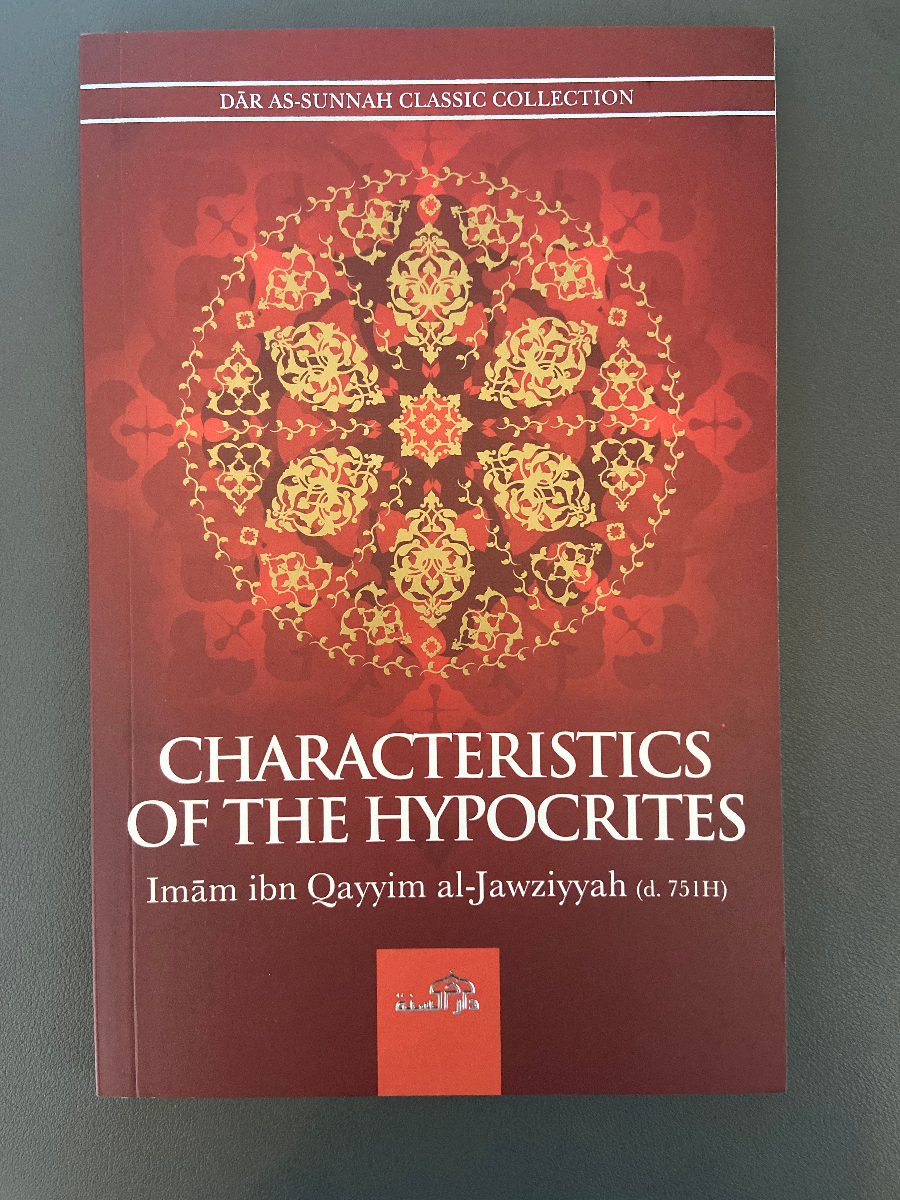 Characteristics of the Hypocrites - Imam Ibn Qayyim al-Jawziyyah